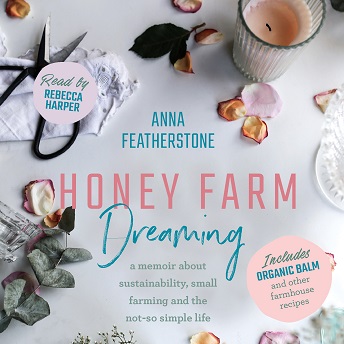 Honey Farm Dreaming.