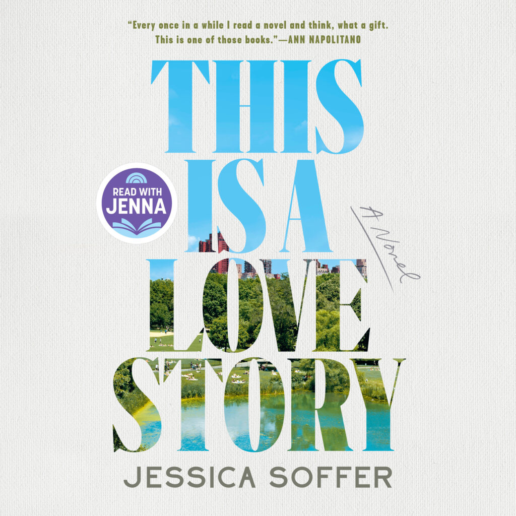 This is a Love Story by Jessica Soffer