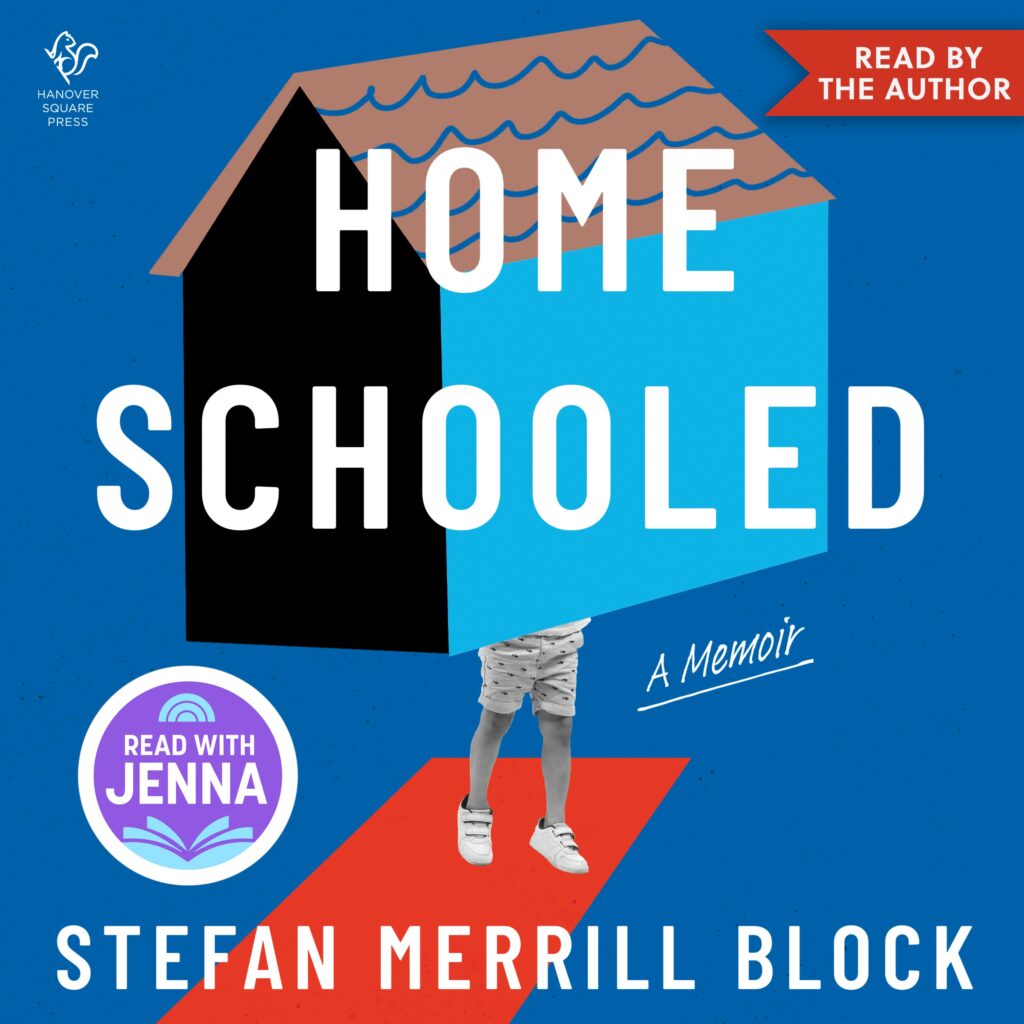 Homeschooled by Stefan Merrill Block 