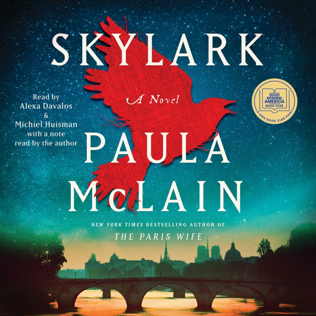 Skylark by Paula McLain, narrated by 
Alexa Davalos, Michiel Huisman, Paula McLain